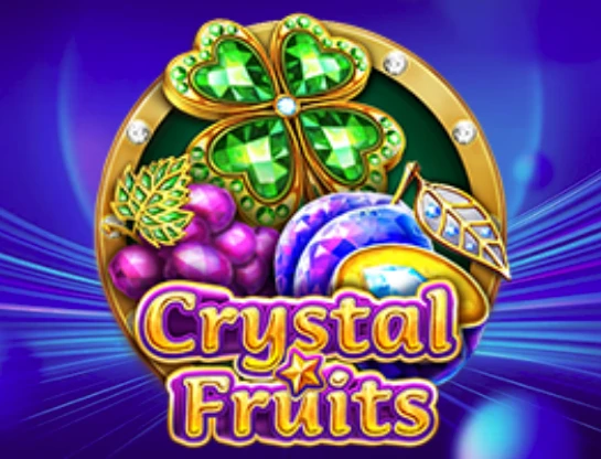 Crystal Fruits