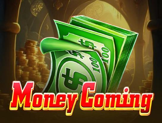 Money Coming